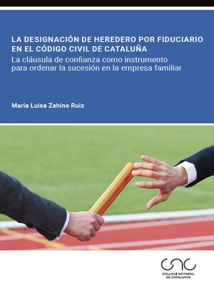 cover image of La designación de heredero por fiduciario en el Código civil de Cataluña